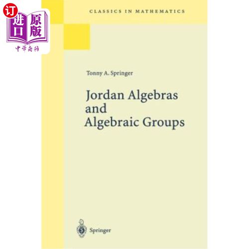 海外直订Jordan Algebras and Algebraic Groups Jordan代数和代数群