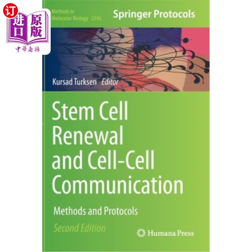 海外直订Stem Cell Renewal and Cell-Cell Communication: Methods and Protocols 干细胞更新和细胞-细胞通讯:方法和协议