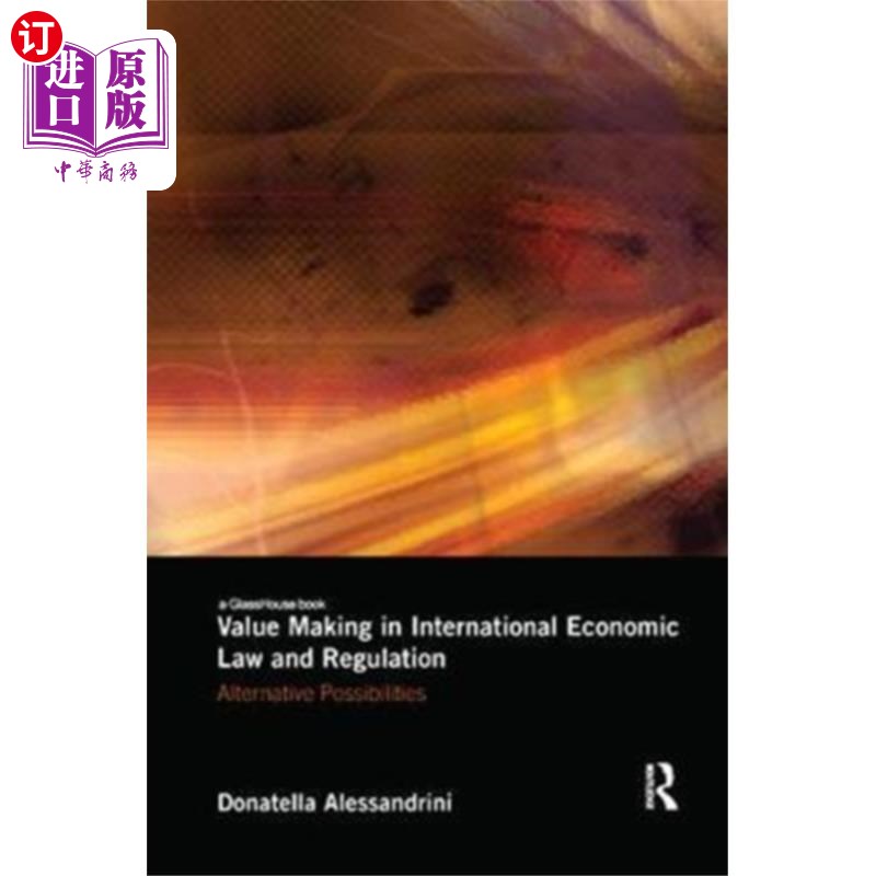 海外直订Value Making in International Economic Law and R... 国际经济法规中的价值创造