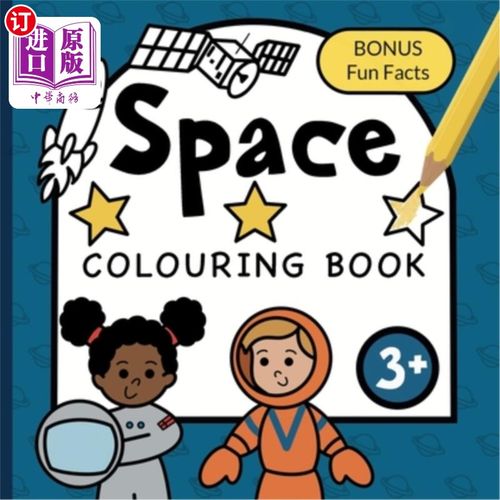 海外直订Colouring Book Space For Children: Astronauts, Planets, Rockets and Spaceships f 儿童空间:宇航员，行星，火