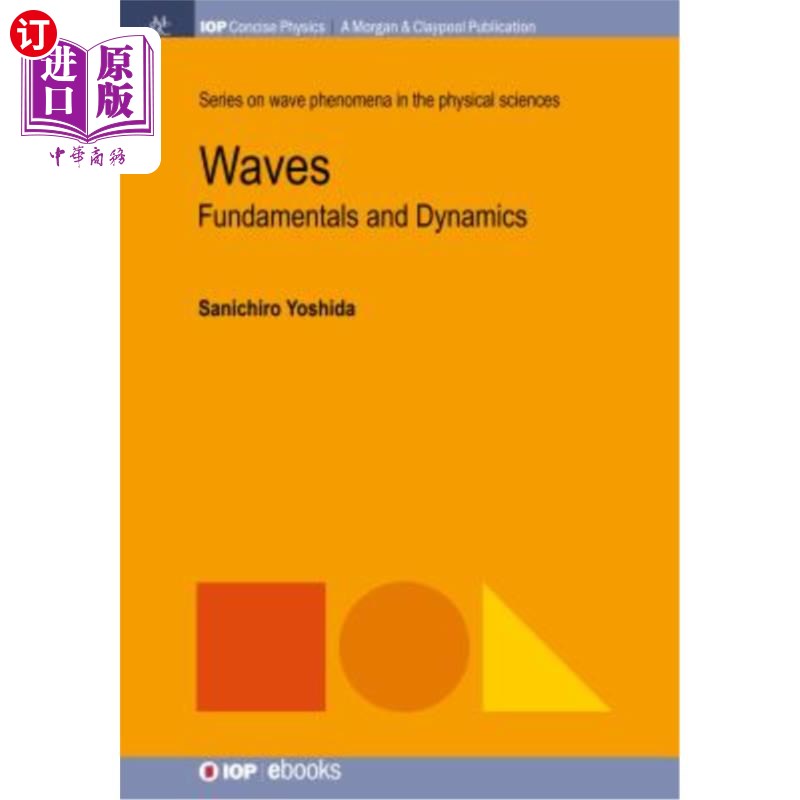 海外直订Waves: Fundamentals and Dynamics 波:基本原理和动力学