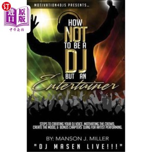 Present How Creatin Steps 动机4DJ Not Entertainer 海外直订Motivation4DJS 礼物是如何不是一 But