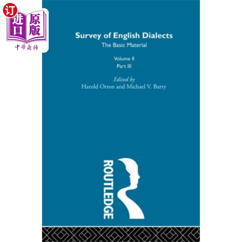 海外直订Survey Eng Dialects Vol2 Prt3 英语方言调查第2卷第3部分