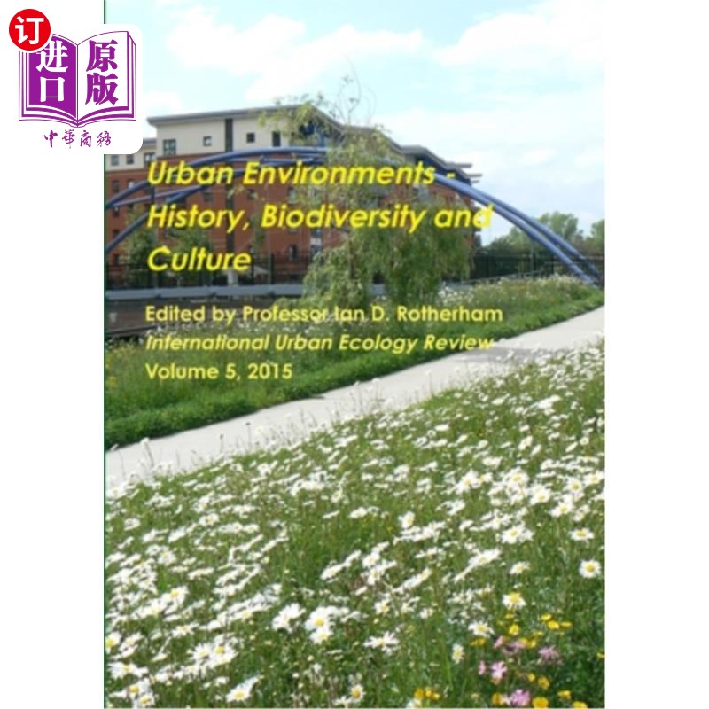 海外直订Urban Environments - History, Biodiversity & Culture 城市环境-历史，生物多样性和文化