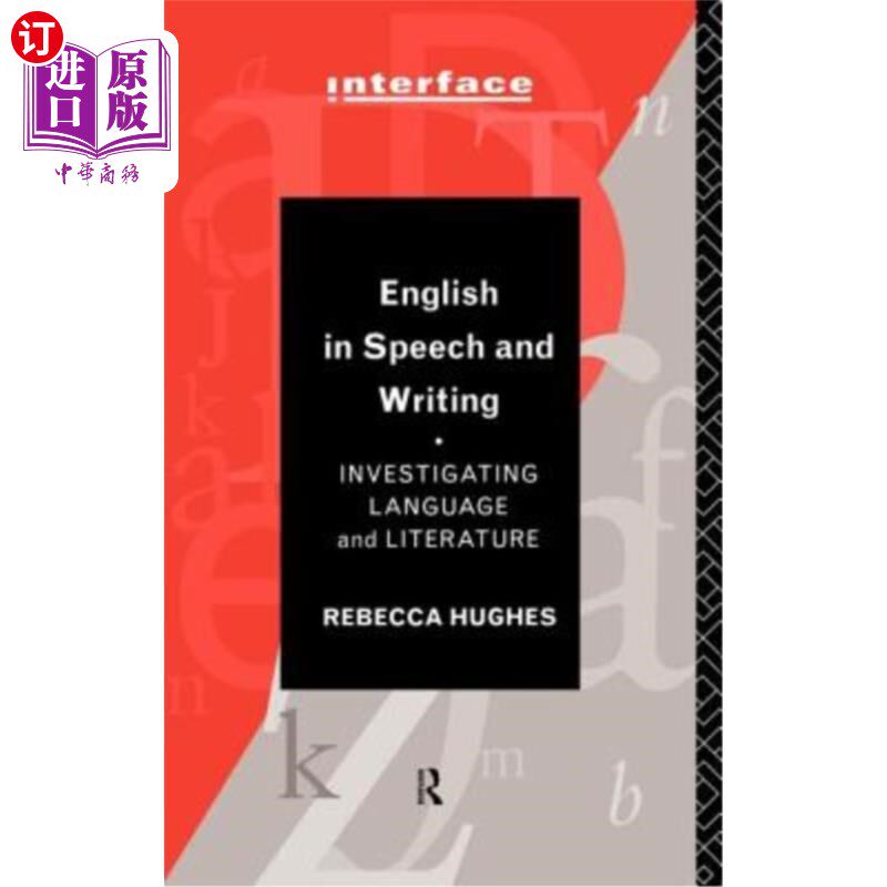海外直订English in Speech and Writing: Investigating Language and Literature 语言与写作中的英语：语言与文学研究