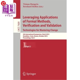 Formal 验证和 应用 5th Applications Inte Verification Methods 方法 海外直订Leveraging and 利用正式 Validation