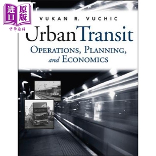 规划和经济学 Economics Planning Transit 运营 预售 Urban Operations 中商原版 城市交通 英文原版 And Vukan Vuchic