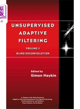 海外直订Unsupervised Adaptive Filtering - Blind Deconvol... 无监督自适应滤波