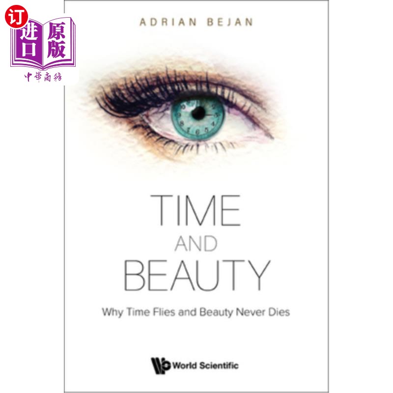 海外直订医药图书Time and Beauty: Why Time Flies and Beauty Never Dies 时间与美丽:为什么时光飞逝，美丽永存