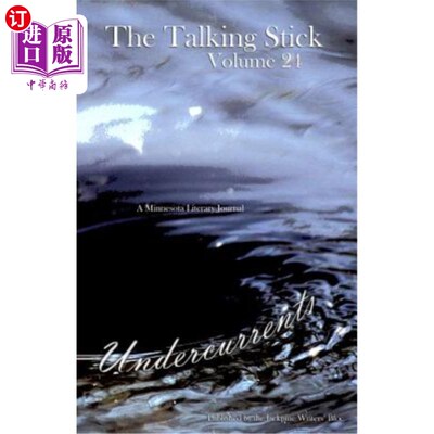 海外直订The Talking Stick: Volume 24: Undercurrents 《说话者：第24卷：暗流》