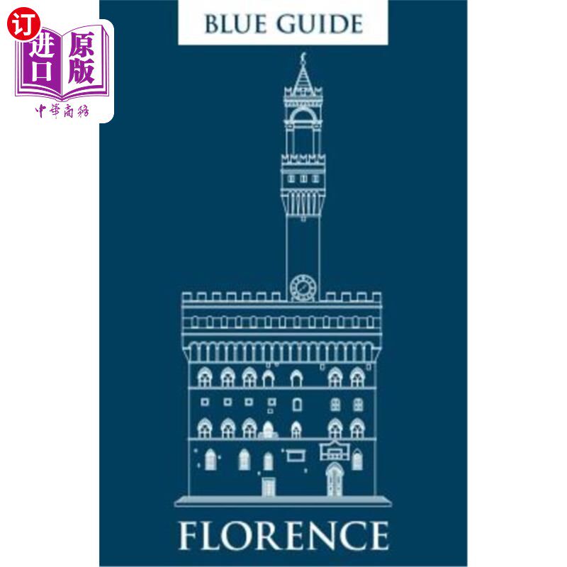 海外直订Blue Guide Florence: Eleventh Edition 蓝色指南佛罗伦萨:第十一版