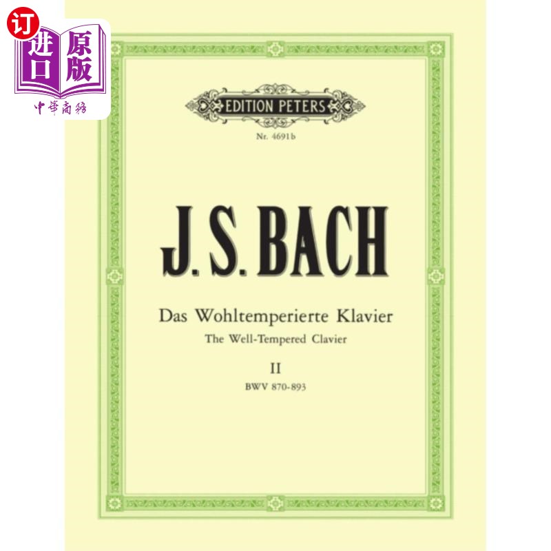 海外直订古英语 Well-Tempered Clavier Vol. 2 好脾气的键盘第2卷