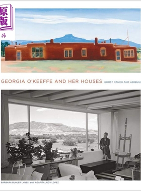 Georgia O'Keeffe and Her Houses 进口艺术 乔治亚·欧姬芙和她的房子 乔治娅·奥·吉弗【中商原版】