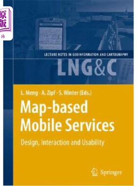 海外直订Map-Based Mobile Services: Design, Interaction and Usability 基于地图的移动服务:设计、交互和可用性