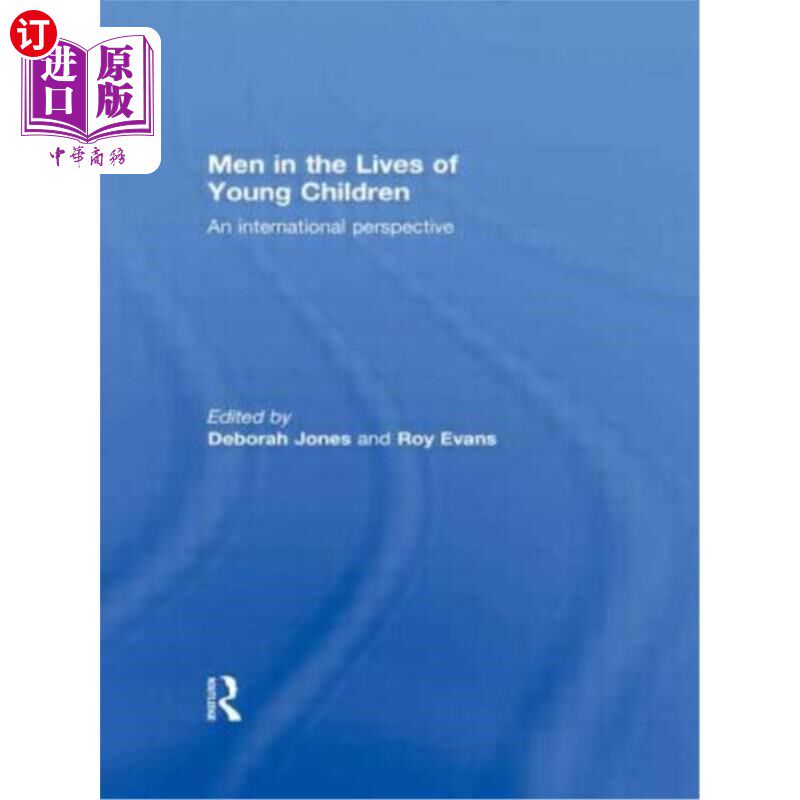 海外直订医药图书Men in the Lives of Young Children: An International Perspective 《儿童生活中的男人:国际视角》
