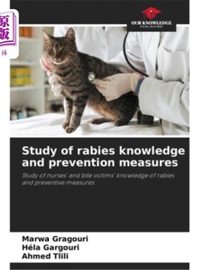 海外直订医药图书Study of rabies knowledge and prevention measures 狂犬病知识及预防措施的研究