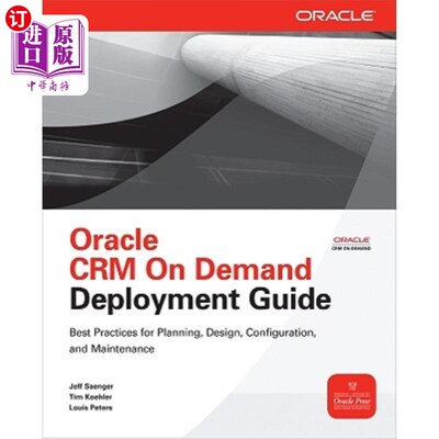 海外直订Oracle Crm on Demand Deployment Guide Oracle Crm按需部署指南