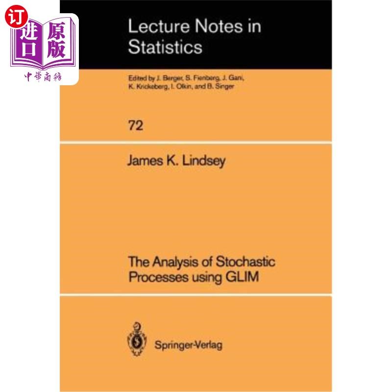 海外直订The Analysis of Stochastic Processes Using Glim 用Glim分析随机过程