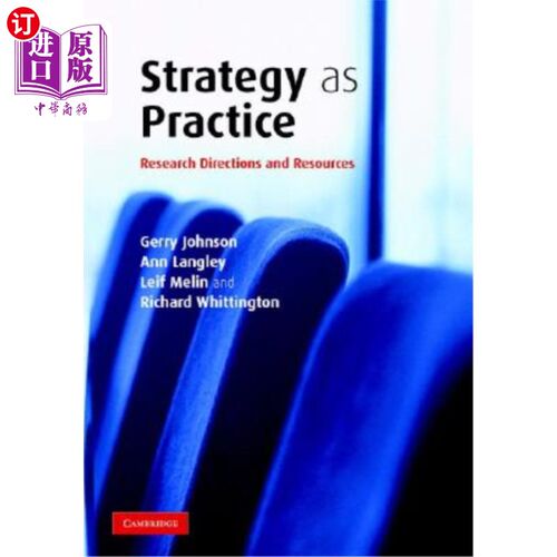 海外直订Strategy as Practice: Research Directions and Resources 战略即实践