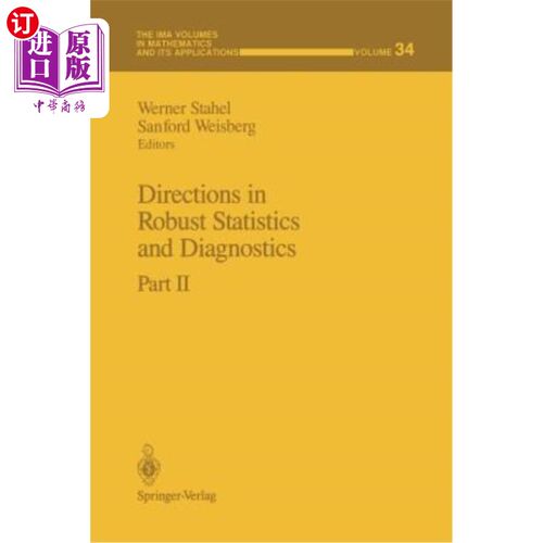 海外直订Directions in Robust Statistics and Diagnostics: Part II 稳健统计和诊断方向：第二部分