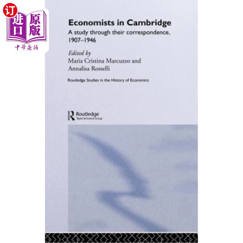 海外直订Economists in Cambridge: A Study Through Their Correspondence, 1907-1946 剑桥经济学家：1907-1946年通过通信