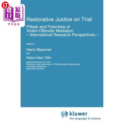 海外直订Restorative Justice on Trial: Pitfalls and Potentials of Victim-Offender Mediati 审判中的恢复性司法:刑事和
