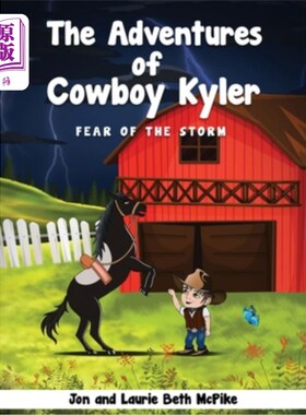 海外直订The Adventures of Cowboy Kyler: Fear of the Storm 《牛仔凯勒历险记：风暴之惧