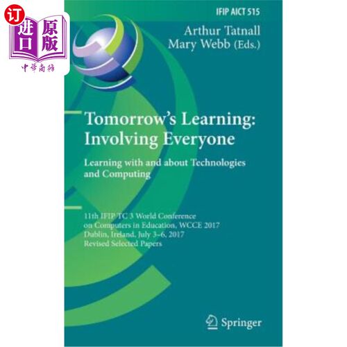 海外直订Tomorrow's Learning: Involving Everyone. Learning with and about Technologies an 明天的学习：让每个人都参与