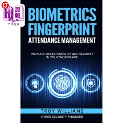 海外直订Biometrics Fingerprint Attendance Management: Increase Accountability and Securi 生物识别指纹考勤管理:提高