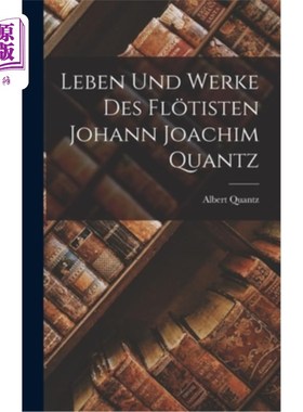 海外直订Leben und Werke des Fl?tisten Johann Joachim Quantz 职业橄榄球的生活?谁能阻止他