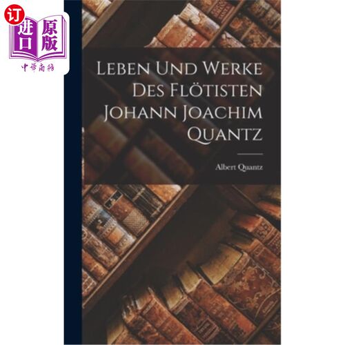 海外直订Leben und Werke des Fl?tisten Johann Joachim Quantz 职业橄榄球的生活?谁能阻止他