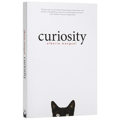 【中商原版】阿尔维托曼古埃尔：好奇心 英文原版 Curiosity Alberto Manguel Yale University Press