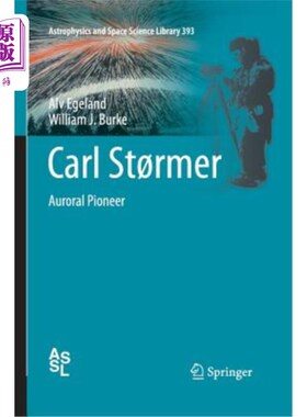 海外直订Carl Stormer: Auroral Pioneer 卡尔·斯托默：极光先锋