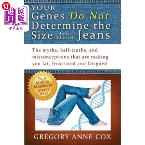 海外直订医药图书Your Genes Do Not Determine the Size of Your Jeans 你的基因不能决定你牛仔裤的尺码