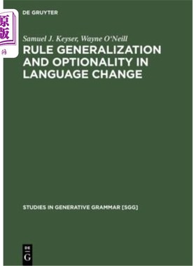海外直订Rule Generalization and Optionality in Language Change 语言变化中的规则泛化与选择性