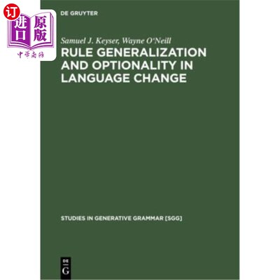 海外直订Rule Generalization and Optionality in Language Change 语言变化中的规则泛化与选择性