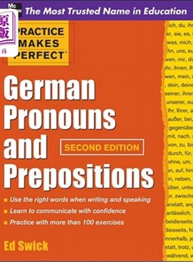 海外直订Practice Makes Perfect German Pronouns and Prepositions, Second Edition 熟能生巧的德语代词和介词，第二版