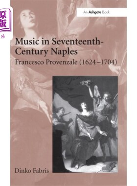海外直订Music in Seventeenth-Century Naples 十七世纪那不勒斯的音乐