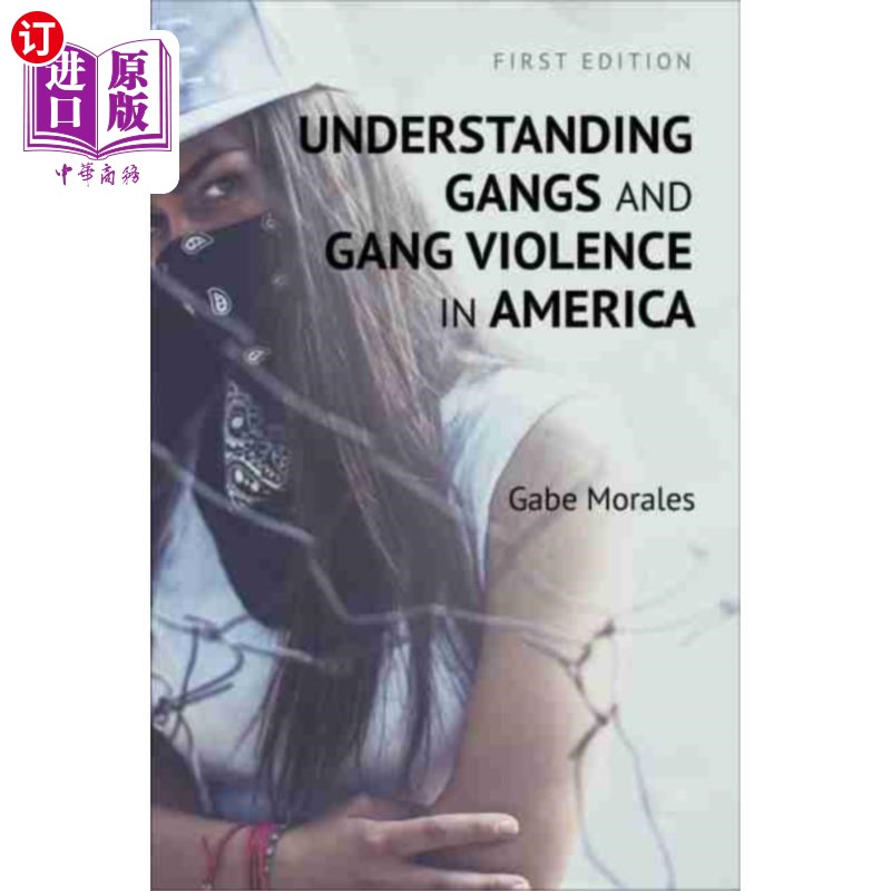 海外直订Understanding Gangs and Gang Violence in America 了解美国的帮派和帮派暴力