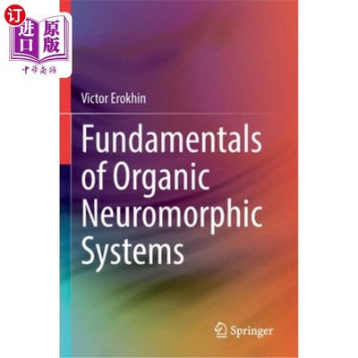 海外直订Fundamentals of Organic Neuromorphic Systems 有机神经形态系统基础