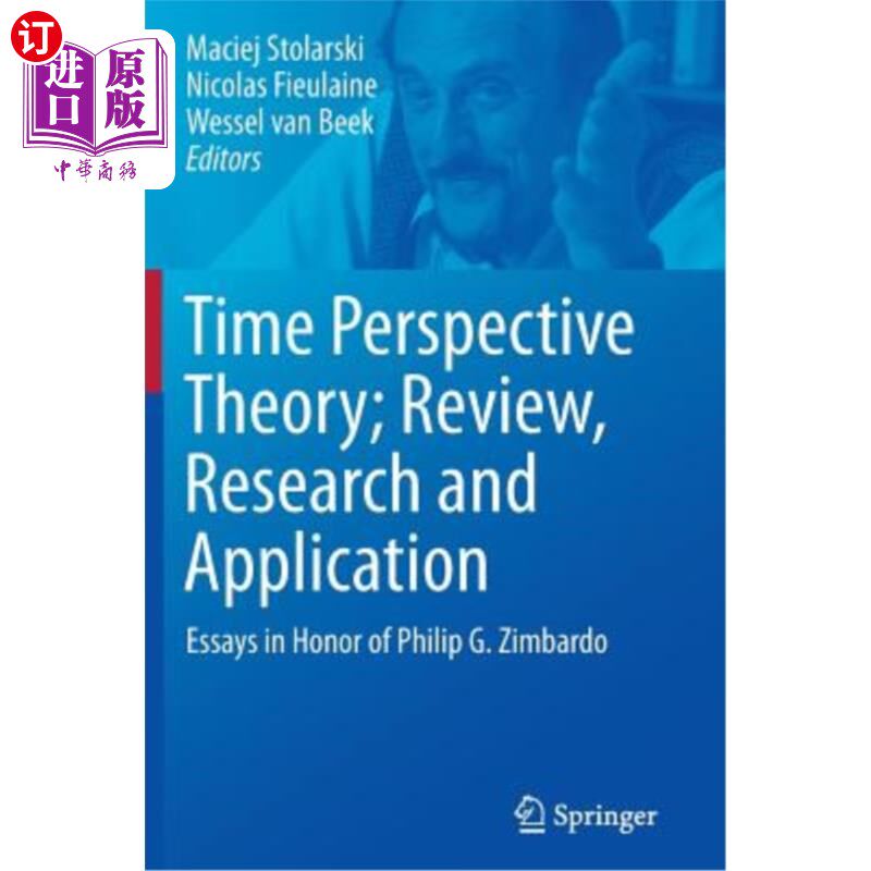 海外直订Time Perspective Theory; Review, Research and Application: Essays in Honor of Ph 时间透视理论;回顾、研究与