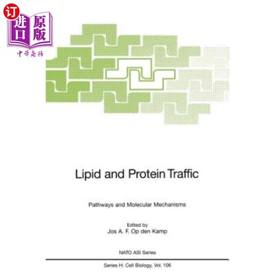 海外直订Lipid and Protein Traffic: Pathways and Molecular Mechanisms 脂质和蛋白质运输:途径和分子机制