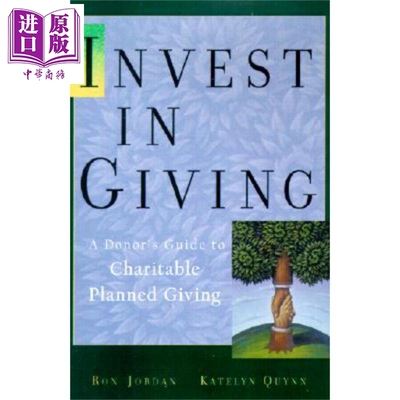 现货 投资于慈善事业 捐赠者的慈善捐赠指南 Invest In Charity A DonorS Guide 英文原版 Ronald Jordan【中商原版】