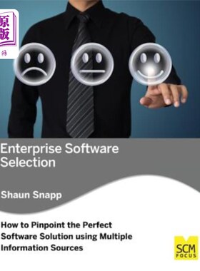 海外直订Enterprise Software Selection: How to Pinpoint the Perfect Software Solution Usi 企业软件选择：如何利用多种