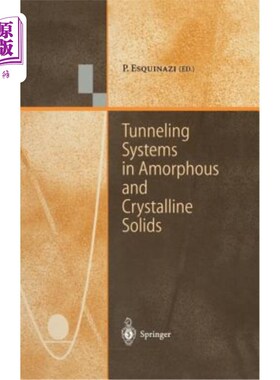 海外直订Tunneling Systems in Amorphous and Crystalline Solids 非晶和晶体固体中的隧穿系统