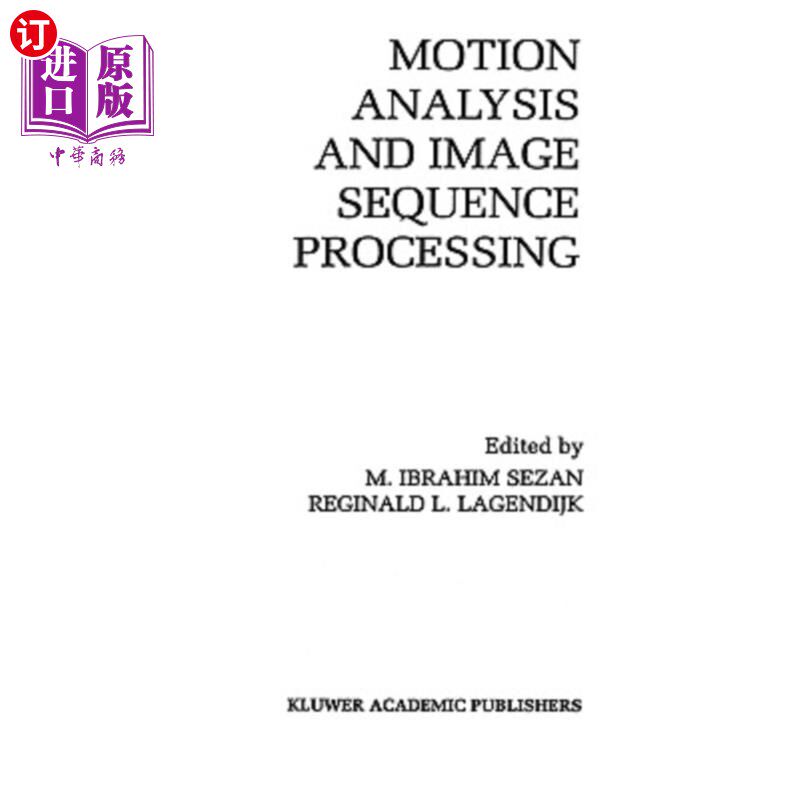 海外直订Motion Analysis and Image Sequence Processing 运动分析与图像序列处理