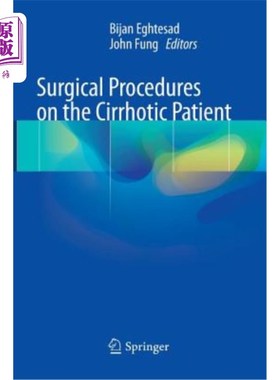 海外直订医药图书Surgical Procedures on the Cirrhotic Patient 肝硬化患者的外科治疗