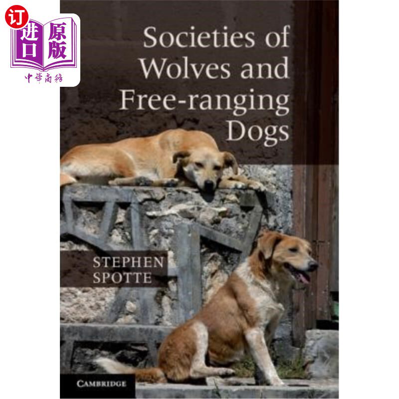 海外直订Societies of Wolves and Free-ranging Dogs 狼和自由放养的狗的社会