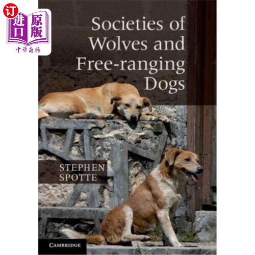 海外直订Societies of Wolves and Free-ranging Dogs 狼和自由放养的狗的社会