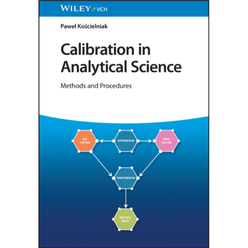 现货 分析科学中的校准 方法与程序 英文原版 Calibration In Analytical Science Methods Pawe3Kocielniak【中商原版】